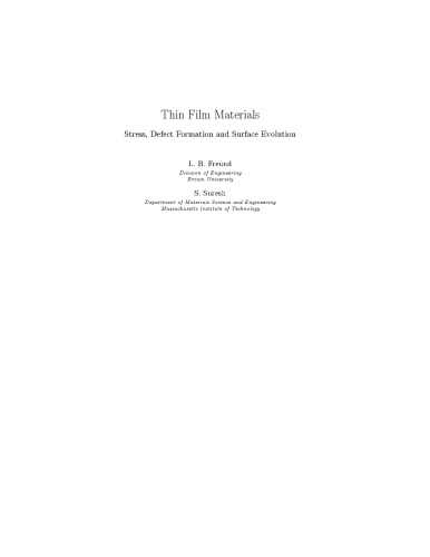 Thin film materials: stress, defect formation and surface evolution