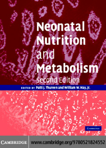 Neonatal Nutrition and Metabolism