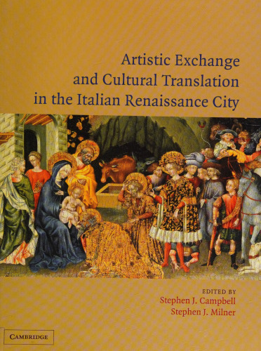 Artistic Exchange and Cultural Translation in the Italian Renaissance City