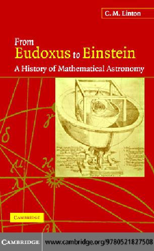 From Eudoxus to Einstein: A History of Mathematical Astronomy