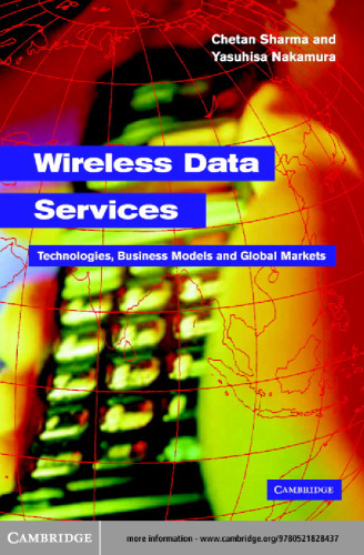 Wireless Data Services: Technologies, Business Models and Global Markets
