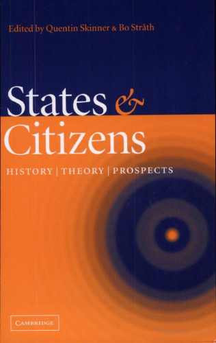 States and Citizens: History, Theory, Prospects