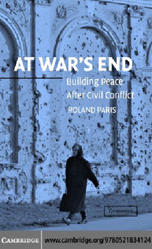 At War's End: Building Peace after Civil Conflict