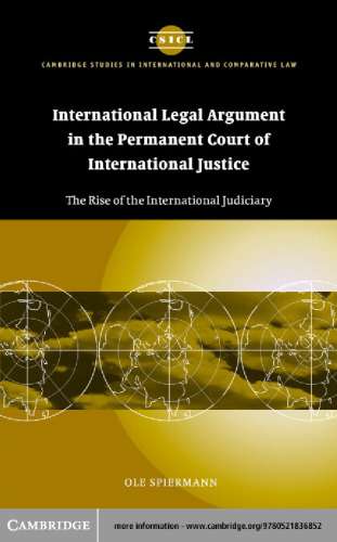 International Legal Argument in the Permanent Court of International Justice: The Rise of the International Judiciary