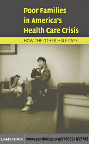 Poor Families in America's Health Care Crisis