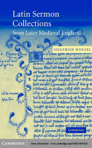 Latin Sermon Collections from Later Medieval England: Orthodox Preaching in the Age of Wyclif