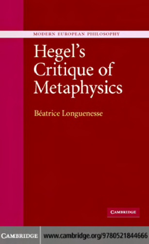 Hegel's Critique of Metaphysics (Modern European Philosophy)
