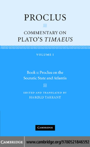 Proclus: Commentary on Plato's Timaeus: Proclus on the Socratic State and Atlantis
