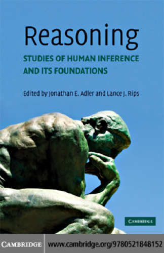 Reasoning: Studies of Human Inference and its Foundations