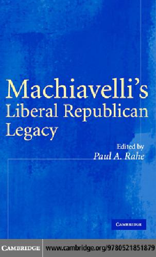 Machiavelli's Liberal Republican Legacy