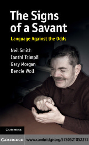 The Signs of a Savant: Language Against the Odds