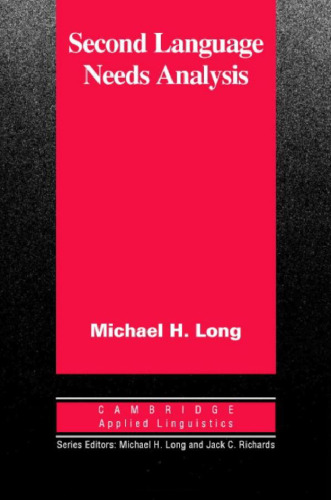 Second Language Needs Analysis (Cambridge Applied Linguistics)