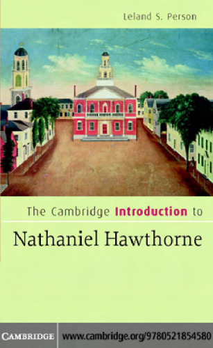 The Cambridge Introduction to Nathaniel Hawthorne ()