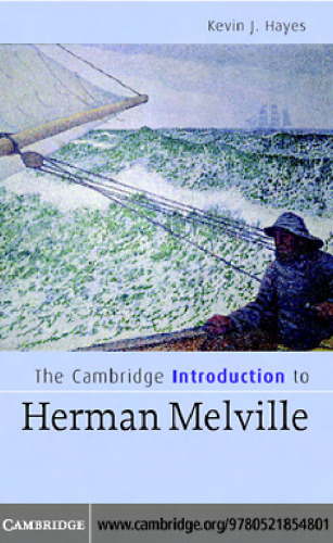 The Cambridge Introduction to Herman Melville (Cambridge Introductions to Literature)