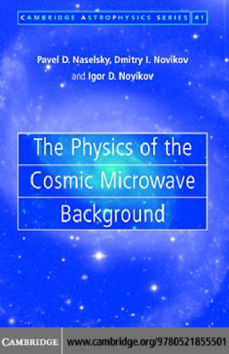The Physics of the Cosmic Microwave Background (Cambridge Astrophysics)