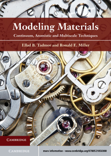 Modeling Materials: Continuum, Atomistic and Multiscale Techniques
