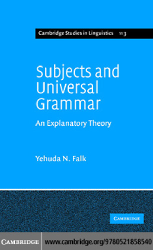 Subjects and Universal Grammar: An Explanatory Theory