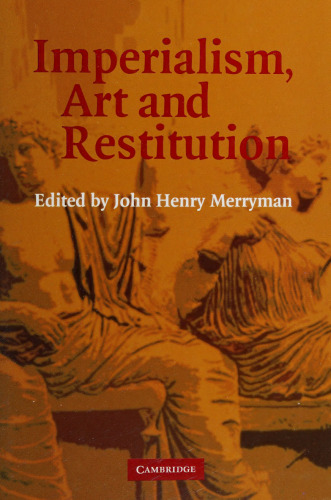 Imperialism, Art and Restitution