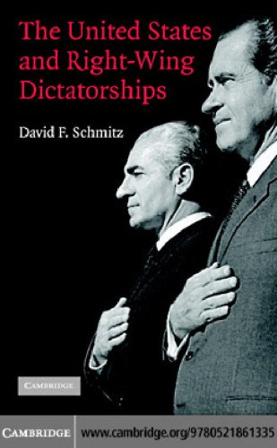 The United States and Right-Wing Dictatorships, 1965-1989