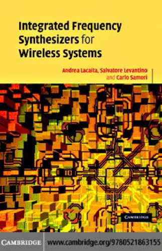 Integrated Frequency Synthesizers for Wireless Systems