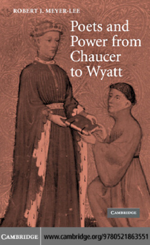 Poets and Power from Chaucer to Wyatt