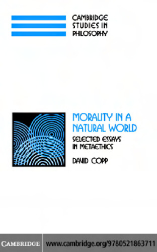 Morality in a Natural World: Selected Essays in Metaethics
