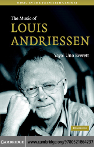 The Music of Louis Andriessen