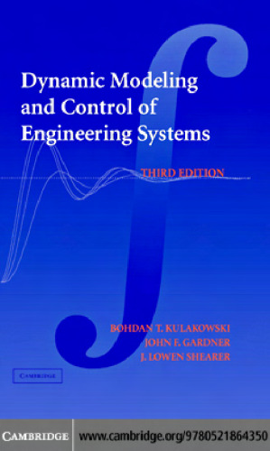 Dynamic Modeling and Control of Engineering Systems