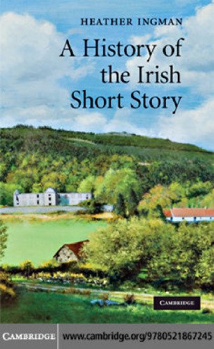 A History of the Irish Short Story