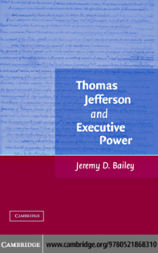 Thomas Jefferson and Executive Power