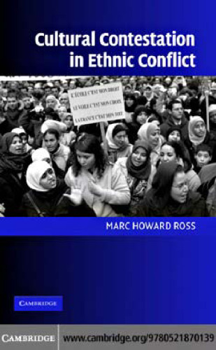 Cultural contestation in ethnic conflict