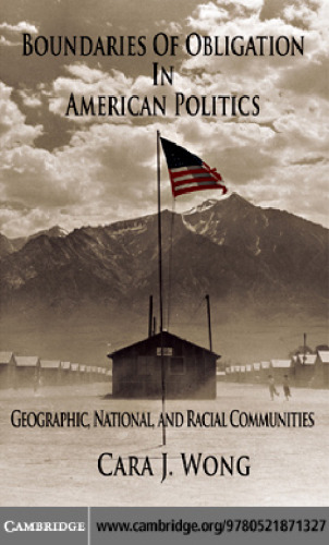 Boundaries of Obligation in American Politics: Geographic, National, and Racial Communities