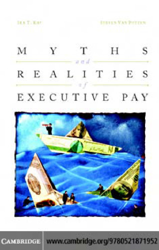Myths and Realities of Executive Pay