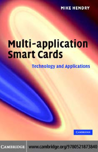Multi-application Smart Cards: Technology and Applications