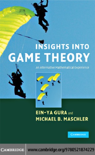 Insights into game theory
