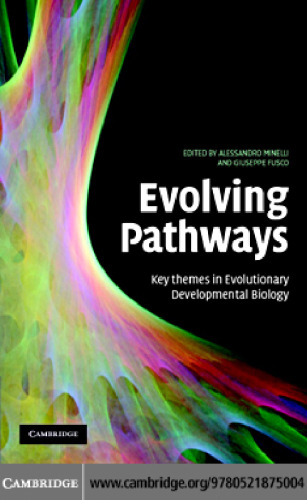 Evolving Pathways: Key Themes in Evolutionary Developmental Biology