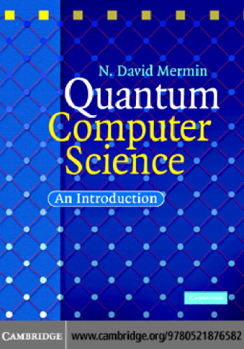 Quantum Computer Science: An Introduction