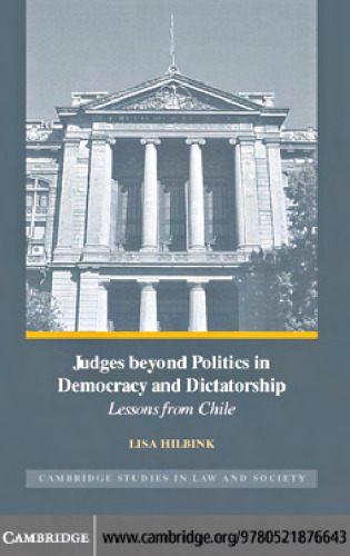 Judges beyond Politics in Democracy and Dictatorship: Lessons from Chile