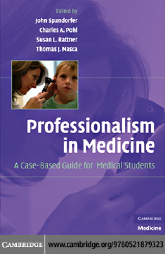 Professionalism in Medicine: A Case-Based Guide for Medical Students