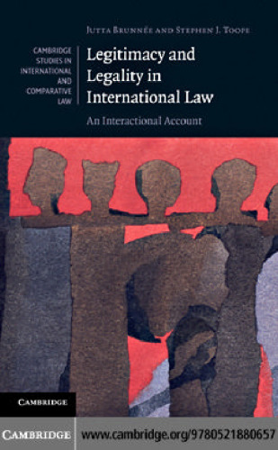 Legitimacy and Legality in International Law: An Interactional Account