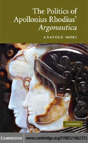 The Politics of Apollonius Rhodius' Argonautica