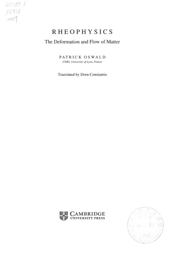 Rheophysics: The Deformation and Flow of Matter