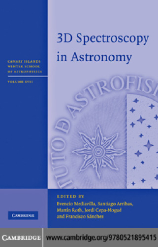 3D Spectroscopy in Astronomy (Canary Islands Winter School of Astrophysics)