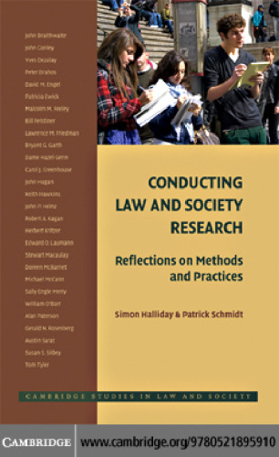 Conducting Law and Society Research: Reflections on Methods and Practices