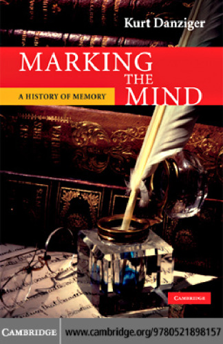 Marking the Mind: A History of Memory