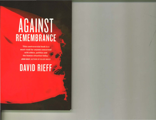 Against Remembrance