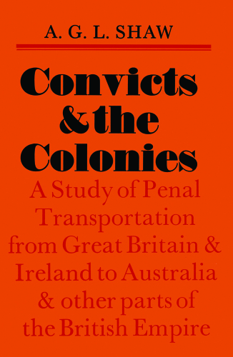 Convicts And The Colonies