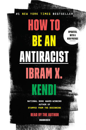 How to Be an Antiracist