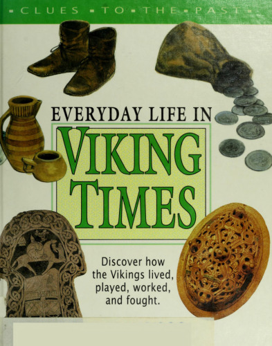 Everyday Life in Viking Times