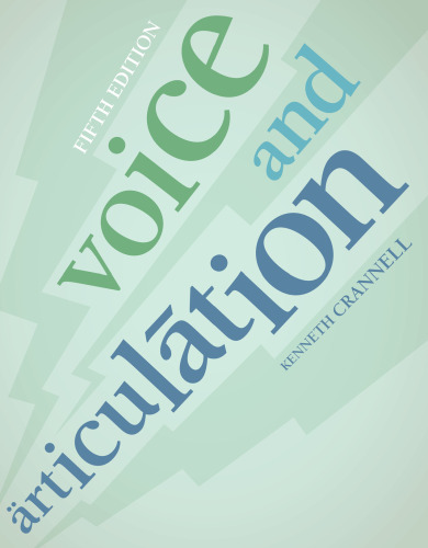 Voice and Articulation , Fifth Edition